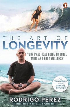 The Art of Longevity (eBook, ePUB) - Perez, Rod
