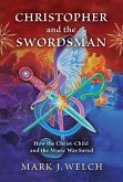 Christopher and the Swordsman (eBook, ePUB) Christopher and the Swordsman (eBook, ePUB)