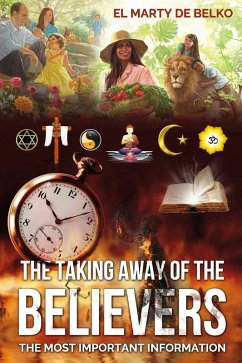 Cover THE TAKING AWAY OF THE BELIEVERS (eBook, ePUB)