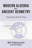 Modern Algebra for Ancient Geometry (eBook, ePUB)