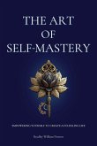 The Art of Self-Mastery (eBook, ePUB)