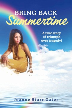 Bring Back Summertime (eBook, ePUB) - Gater, Jeanne Starr
