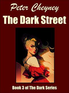 The Dark Street (eBook, ePUB) - Cheyney, Peter