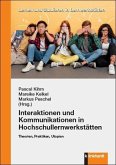 Interaktionen und Kommunikationen in Hochschullernwerkstätten (eBook, PDF)