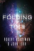 Folding Time (eBook, ePUB) Folding Time (eBook, ePUB)
