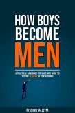 How Boys Become Men (eBook, ePUB)