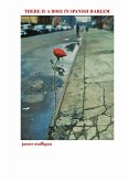 There is a Rose in Spanish Harlem (eBook, ePUB)