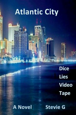 Atlantic City Dice Lies Video Tape (eBook, ePUB) - G, Stevie