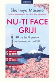 Nu-¿i face griji (eBook, ePUB)