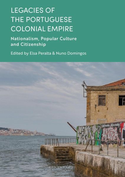 Legacies of the Portuguese Colonial Empire (eBook, ePUB) Legacies of the Portuguese Colonial Empire (eBook, ePUB)