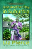 Just Another Day in Suburbia (eBook, ePUB)