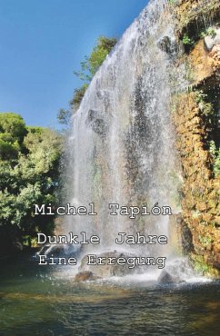 Dunkle Jahre (eBook, ePUB) - Tapión, Michel