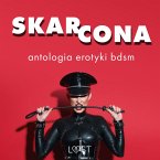 Skarcona: Antologia erotyki BDSM (MP3-Download)