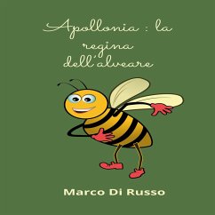 Apollonia : la regina dell'alveare (MP3-Download) - Di Russo, Marco