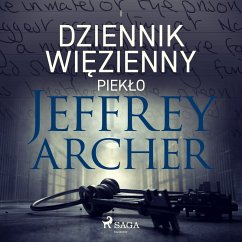 Dziennik więzienny I. Piekło (MP3-Download) - Archer, Jeffrey