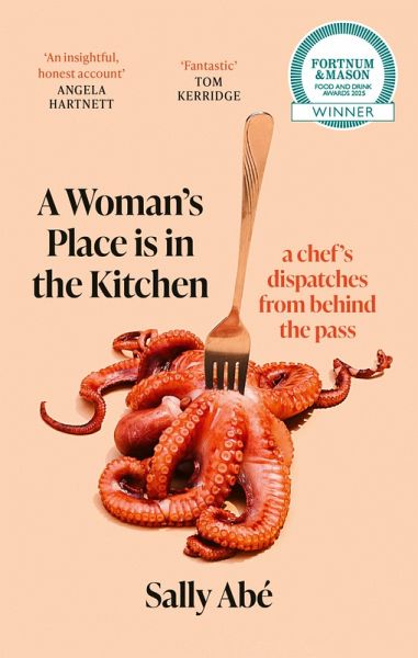 A Woman's Place is in the Kitchen (eBook, ePUB)