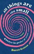 All Things Are Too Small (eBook, ePUB) - Bild 1