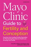 Mayo Clinic Guide to Fertility and Conception, 2nd Edition (eBook, ePUB)