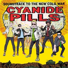 Soundtrack To The New Cold War - Cyanide Pills