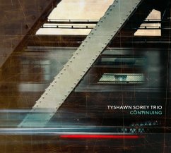 Continuing - Sorey,Tyshawn Trio