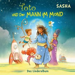 Toto und der Mann im Mond - Das Liederalbum - Sasha