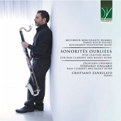 Sonorités Oubliées (Bass Clarinet & Basset Horn) - Ongaro,Stefano/Zanellato,Cristiano/Ens.Proscenio