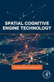 Spatial Cognitive Engine Technology (eBook, ePUB)