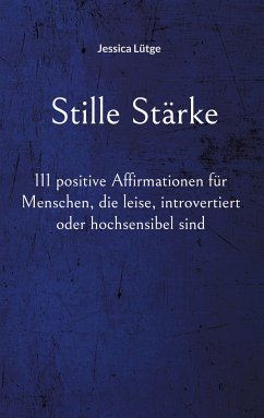 Stille Stärke (eBook, ePUB) - Lütge, Jessica