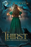 Thirst: new and collected stories (eBook, ePUB)