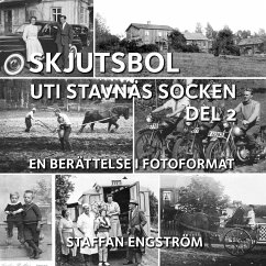 Skjutsbol uti Stavnäs socken Del 2 (eBook, ePUB) - Engström, Staffan