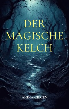 Der magische Kelch (eBook, ePUB)