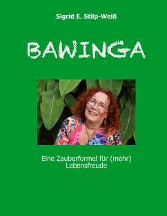 BAWINGA (eBook, ePUB) - Stilp-Weiß, Sigrid E.