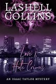 Love & Hate Crimes (Isaac Taylor Mystery Series, #10) (eBook, ePUB)