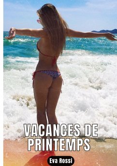 Vacances de printemps - Rossi, Eva