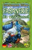 Fasanerie - Es wird bunter! (DE & US)