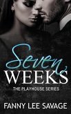 Seven Weeks (Madam Jolie's Playhouse) (eBook, ePUB)