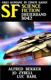 Science Fiction Dreierband 3042 (eBook, ePUB)