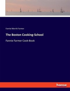 The Boston Cooking-School - Farmer, Fannie Merritt