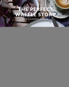 The Perfect Waffle Story - A Chefs Affair