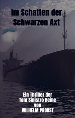 Im Schatten der Schwarzen Axt - Probst, Wilhelm