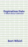 Expiration Date: a Short Story Collection (eBook, ePUB)