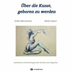 Über die Kunst, geboren zu werden