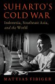 Suharto's Cold War (eBook, ePUB)