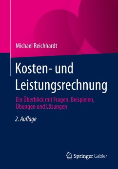 Kosten- und Leistungsrechnung - Reichhardt, Michael