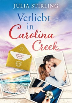Verliebt in Carolina Creek - Stirling, Julia