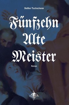 Fünfzehn Alte Meister - Tuchscherer, Steffen
