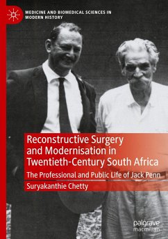 Reconstructive Surgery and Modernisation in Twentieth-Century South Africa - Chetty, Suryakanthie