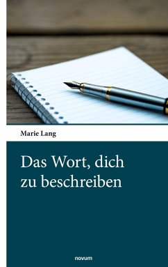 Das Wort, dich zu beschreiben - Lang, Marie