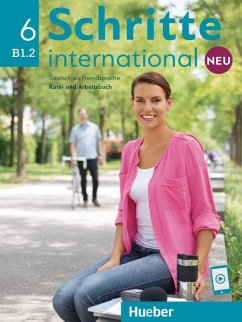 Schritte international Neu 6. Kursbuch + Arbeitsbuch mit Audios online - Hilpert, Silke;Kerner, Marion;Pude, Angela