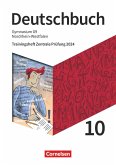 Deutschbuch Gymnasium 10. Schuljahr. Nordrhein-Westfalen - Trainingsheft Zentrale Prüfung 2024 - Arbeitsheft mit Lösungen